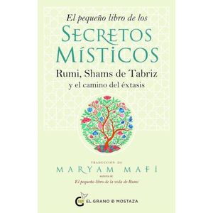 EL PEQUEÑO LIBRO DE LOS SECRETOS MISTICOS - RUMI
