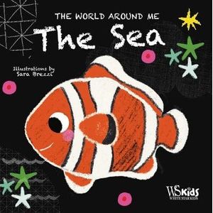 THE SEA - THE WORLD AROUND ME
