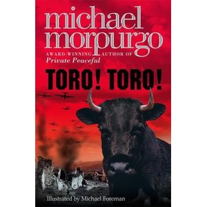 TORO! TORO! - MICHAEL MORPURGO