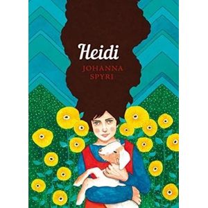 HEIDI - THE SISTERHOOD - JOHANNA SPYRI