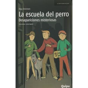 ESCUELA DEL PERRO: DESAPARICIONES MISTERIOSAS