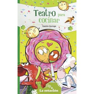 TEATRO PARA COCINAR - LA ESTACIÓN