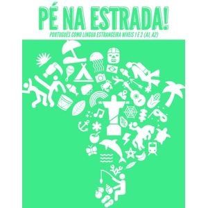 PÉ NA ESTRADA ! (A1 A2)