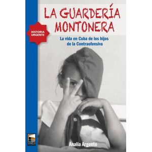 LA GUARDERIA MONTONERA - ANALIA ARGENTO