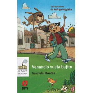 VENANCIO VUELA BAJITO - BARCO DE VAPOR AZUL