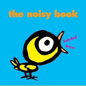 THE NOISY BOOK - SOLEDAD BRAVI