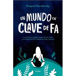 UN MUNDO EN CLAVE DE FA - STAROBINSKY