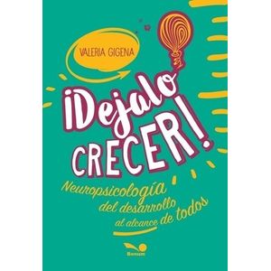 DEJALO CRECER! - VALERIA GIGENA