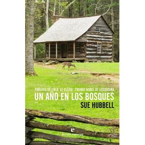 UN AÑO EN LOS BOSQUES - SUE HUBBELL