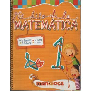 EL HILO DE LA MATEMATICA 1 (1ER.CICLO)
