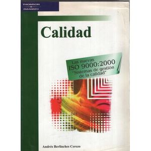 CALIDAD: LAS NUEVAS NORMAS ISO 9000:2000