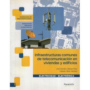 INFRAESTRUCTURAS COMUNES DE TELECOMUNICACION EN VIVIENDAS Y