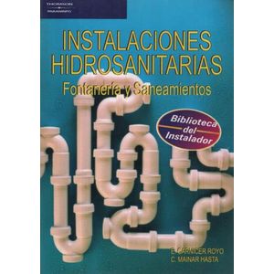 INSTALACIONES HIDROSANITARIAS: FONTANERIA Y SANEAMIENTOS (4T