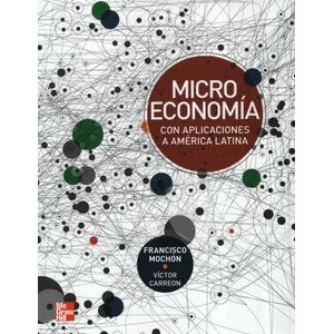 MICROECONOMIA CON APLICACIONES A AMERICA LATINA