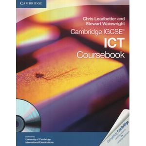 CAMBRIDGE IGCSE ICT - STUDENT'S BOOK + CD-ROM