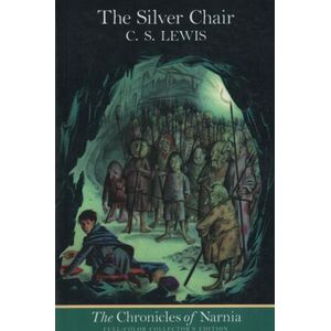 THE SILVER CHAIR - THE CHRONICLES OF NARNIA 6 (FULL COLOR)