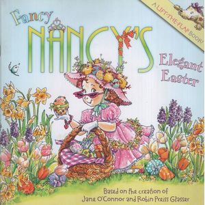 FANCY NANCY'S ELEGANT EASTER