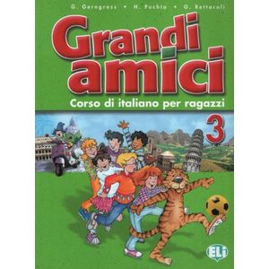 GRANDI AMICI 3 - LIBRO PER LO STUDENTE