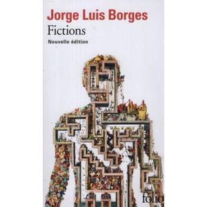 FICTIONS (NOUVELLE ED.) - JORGE LUIS BORGES