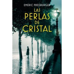 LAS PERLAS DE CRISTAL - EMERIC PRESSBURGER