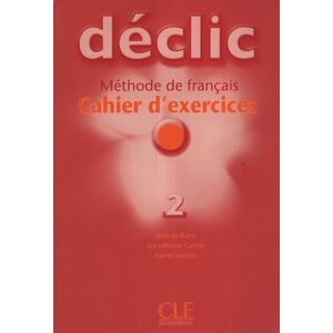 DECLIC 2 - CAHIER D'EXERCICES + AUDIO CD - A1/A2