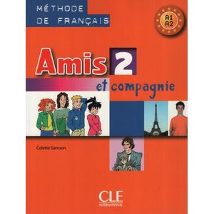 AMIS ET COMPAGNIE 2 - LIVRE - A1/A2