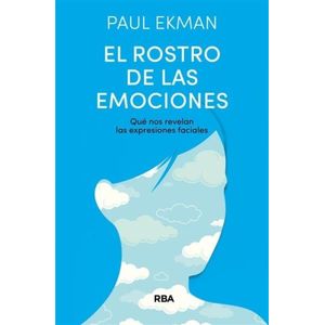 EL ROSTRO DE LAS EMOCIONES - PAUL EKMAN