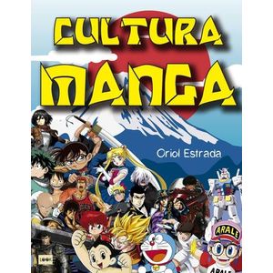 CULTURA MANGA - ORIOL ESTRADA