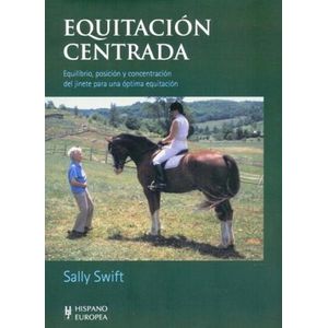 EQUITACION CENTRADA - SALLY SWIFT