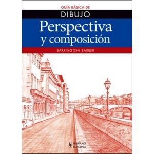 PERSPECTIVA Y COMPOSICION - GUIA BASICA DE DIBUJO