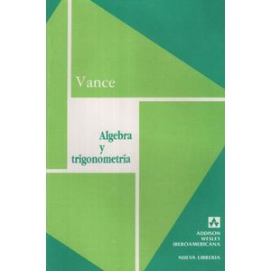 ALGEBRA Y TRIGONOMETRIA (2DA.EDICION)