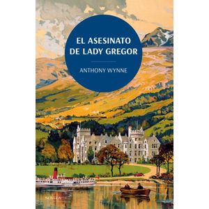 EL ASESINATO DE LADY GREGOR - ANTHONY WYNNE
