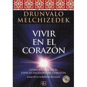 VIVIR EN EL CORAZON - INCLUYE CD