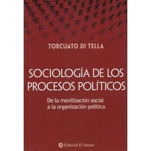 SOCIOLOGIA DE LOS PROCESOS POLITICOS