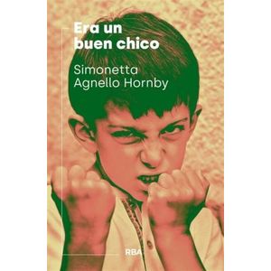 ERA UN BUEN CHICO - SIMONETTA AGNELLO HORNBY