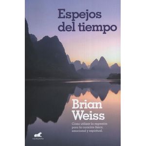 ESPEJOS DEL TIEMPO - BRIAN WEISS