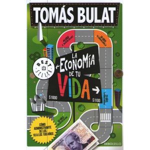 LA ECONOMIA DE TU VIDA - TOMAS BULAT