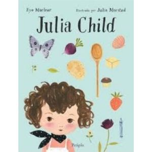 JULIA CHILD (NVA.EDICION) KYO MACLEAR