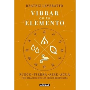 VIBRAR EN TU ELEMENTO - BEATRIZ LEVERATTO