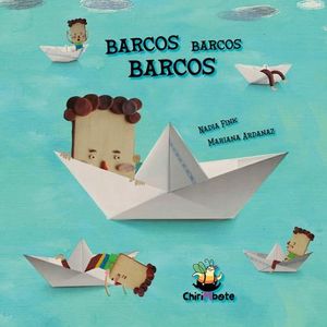 BARCOS BARCOS BARCOS - NADIA FINK - MARIANA ARDANAZ