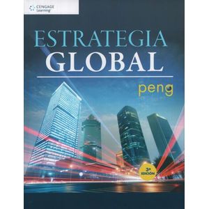 ESTRATEGIA GLOBAL (3RA.EDICION) - PENG