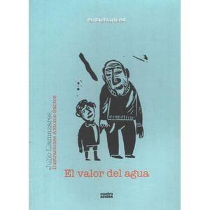 EL VALOR DEL AGUA - LLAMAZARES
