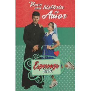 NACE UNA HISTORIA DE AMOR. ESPERANZA MIA