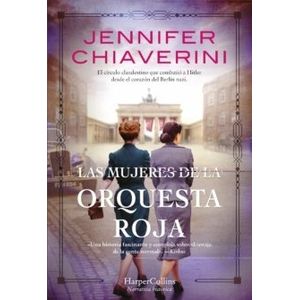 LAS MUJERES DE LA ORQUESTA ROJA - JENNIER CHIAVERINI