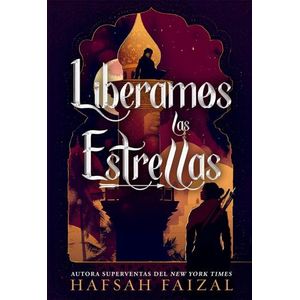 LIBERAMOS LAS ESTRELLAS - HAFSAH FAIZAL