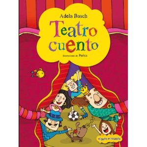 TEATRO CUENTO - ATRAPACUENTOS - ADELA BASCH