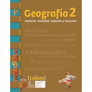 GEOGRAFIA 2 AMERICA - SERIE LLAVES LIBRO + CODIGO DE ACCESO