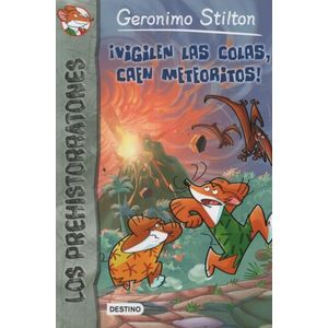 ¡VIGILEN LAS COLAS, CAEN METEORITOS! GERONIMO STILTON