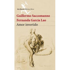 LIBRO AMOR INVERTIDO - GUILLERMO SACCOMANNO