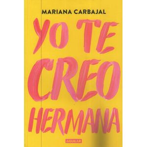 YO TE CREO HERMANA - MARIANA CARBAJAL
